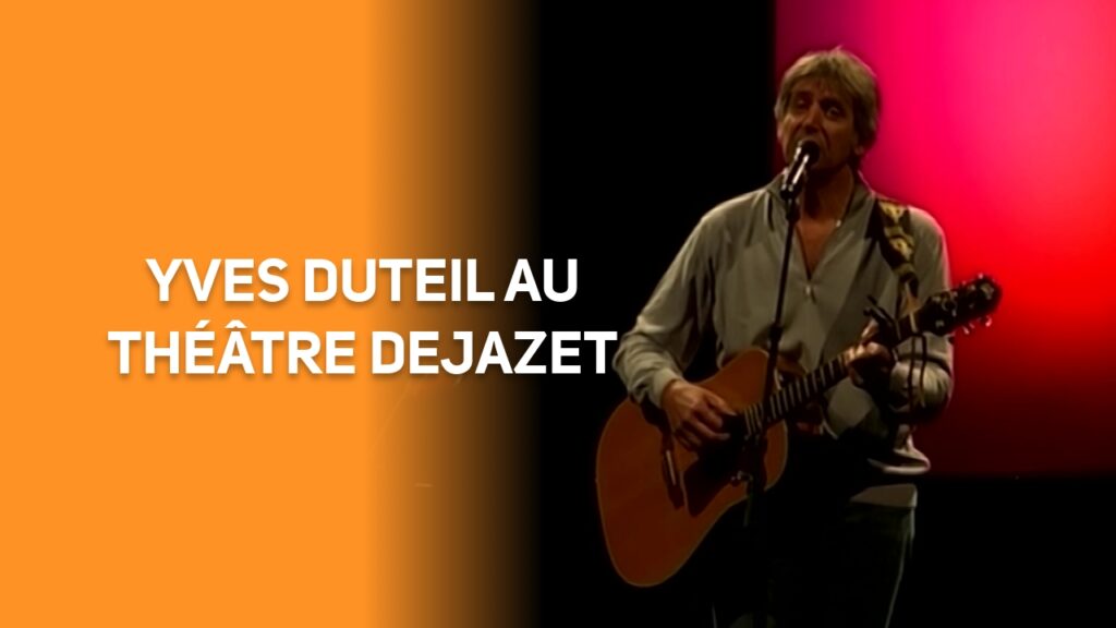 Yves Duteil au théâtre Dejazet