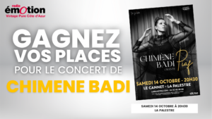 Radio Emotion partenaire du concert Chimène Badi,chante Piaf !