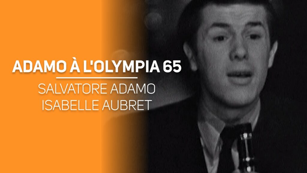 ADAMO à l'Olympia 65