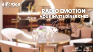 Venez diner chez Oscar avec Radio Emotion