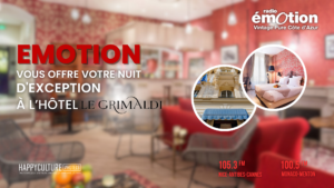 Radio Emotion vous offre votre séjour à l'hôtel Grimaldi !