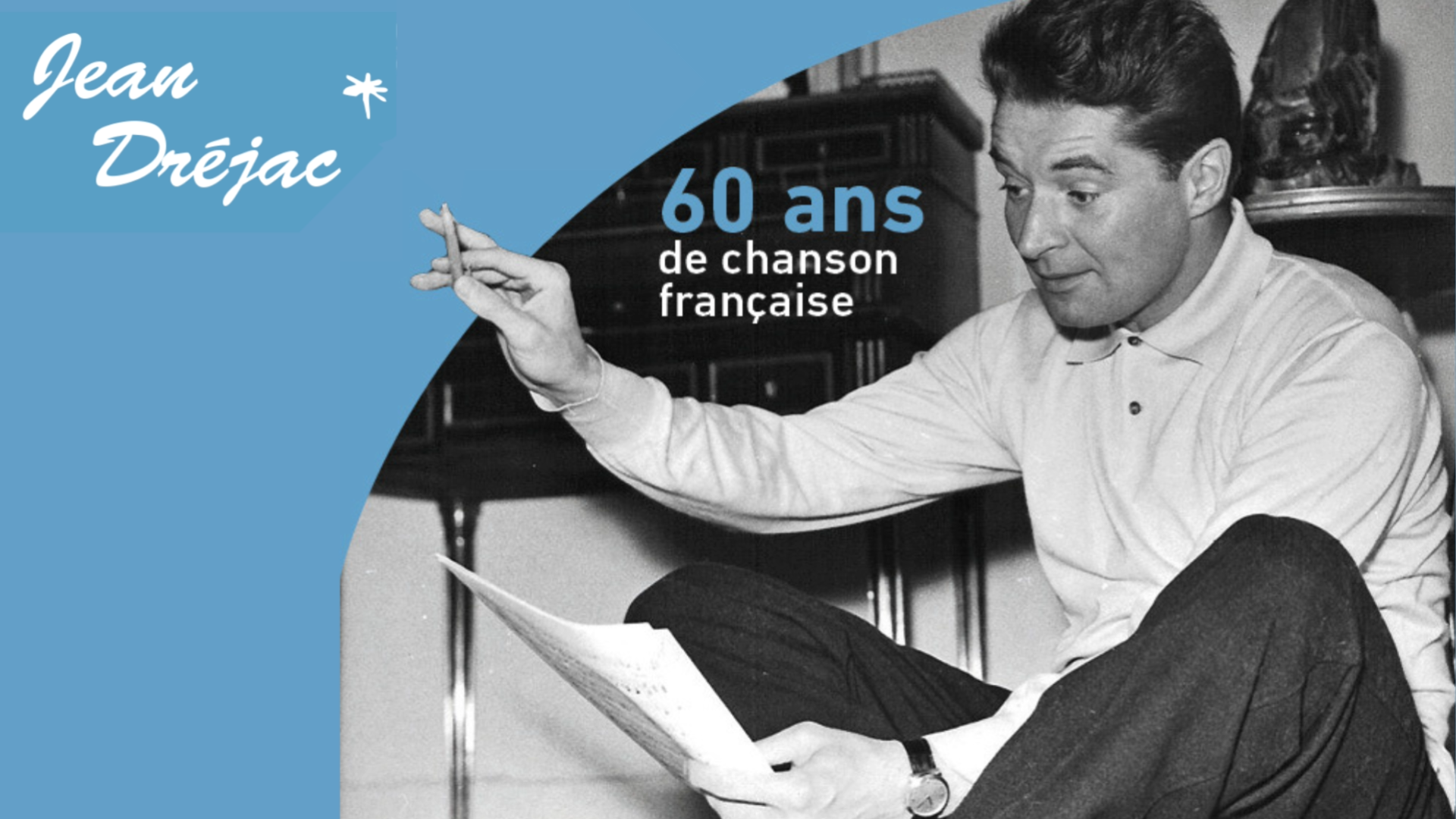 Jean Dréjac Découvrez le coffret 3 CD et une biographie disponibles