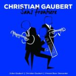 Chronique : Sans frontière de Christian Gaubert