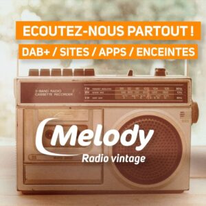Comment écouter Melody Radio ? 😍
