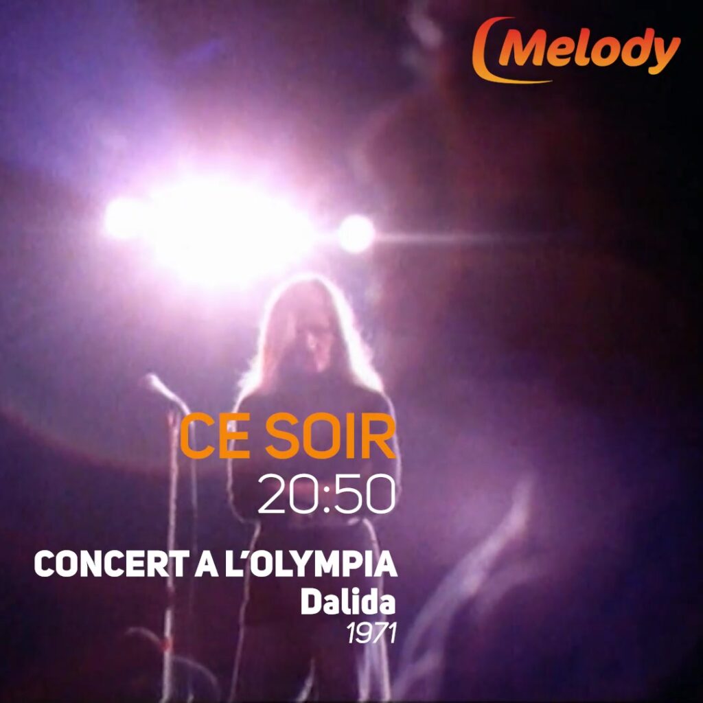 Exclusivité Melody : Dalida à l'Olympia 1971 !