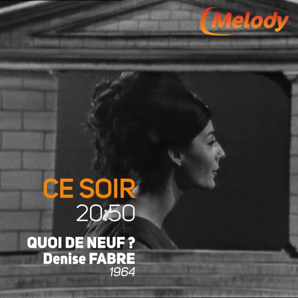 Bande annonce Denise Fabre sur Melody !