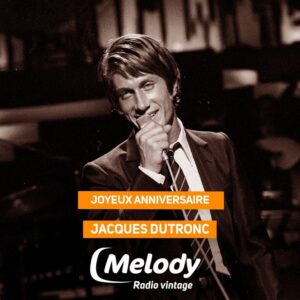 Toute l'équipe de Melody Radio souhaite un joyeux anniversaire à  Jacques Dutronc né un 28 avril 🎂