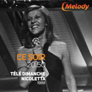 25 juin 1972, alors qu'elle vient de connaitre un immense succès avec ses titres "Ma vie c'est un manège" et "Mamy Blue", Nicoletta est mise à l'honneur dans un Télé Dimanche présenté par Carlos et Denise Fabre.