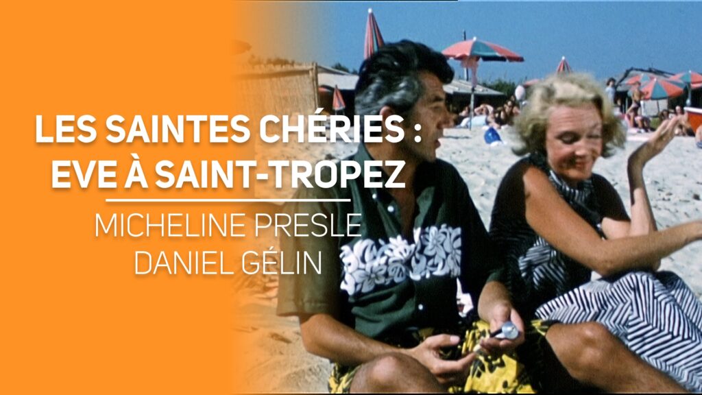 Les saintes chéries : Eve à Saint-Tropez