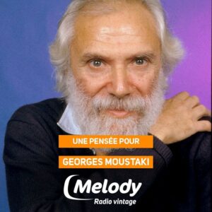 Toute l'équipe de Melody Radio a une pensée pour Georges Moustaki né un 3 mai 🎂