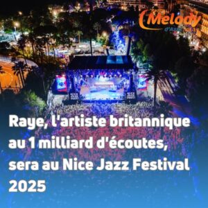 Raye en Tête d'Affiche au Nice Jazz Festival 2025