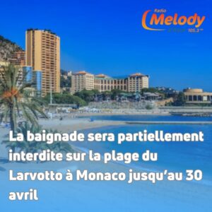 Baignade Interdite à Larvotto Jusqu'au 30 Avril