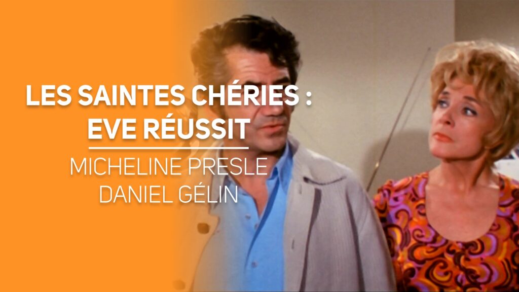 Les saintes chéries : Eve réussit