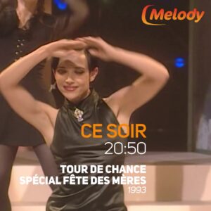 Soirée Spéciale Fête des Mères sur Melody TV