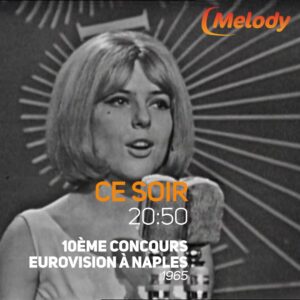 Ne ratez pas le 10ème concours EUROVISION !