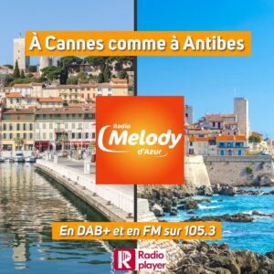 Revivez les Hits sur Melody d'Azur