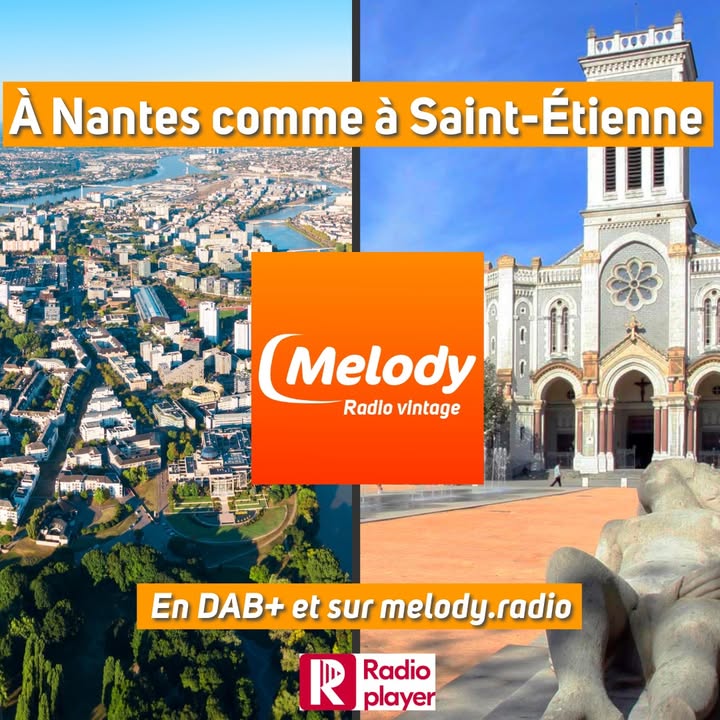 Écoutez Melody Radio en DAB+ à Nantes et Saint-Étienne