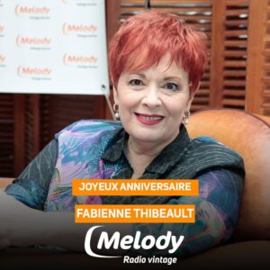 Joyeux Anniversaire Fabienne Thibeault !