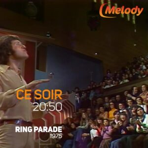 Revivez "Ring Parade" sur Melody TV !