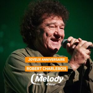 Joyeux Anniversaire à Robert Charlebois !