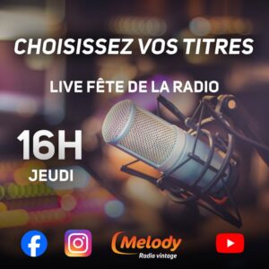 Participez au Best Of Melody Radio !