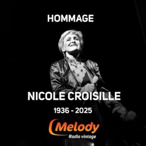 Hommage à Nicole Croisille sur Melody Radio