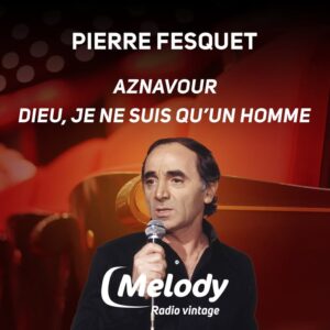La Foi Cachée de Charles Aznavour