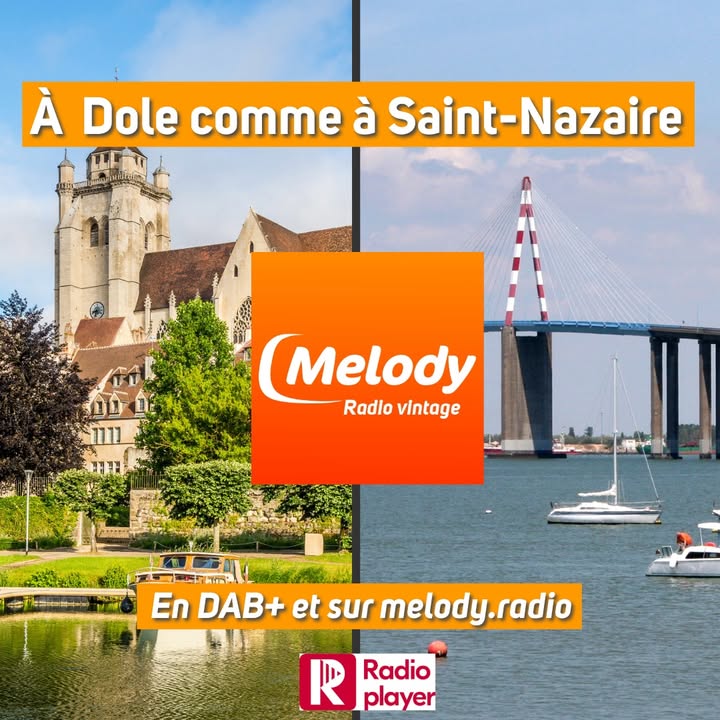 Écoutez Melody Radio en DAB+ à Dole et Saint-Nazaire