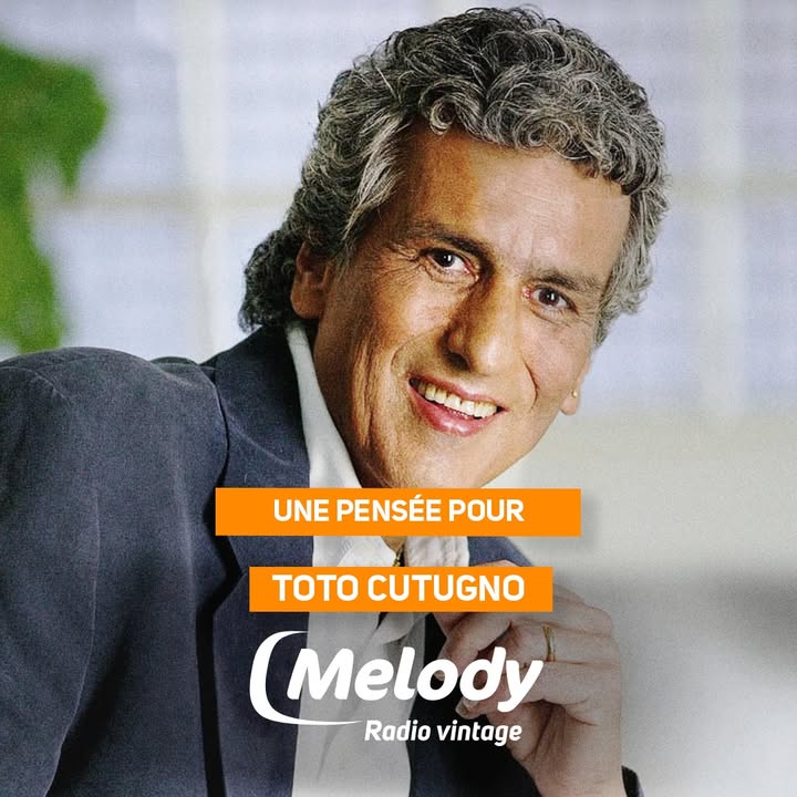 Hommage à Toto Cutugno par Melody Radio
