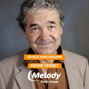 Joyeux Anniversaire Pierre Perret !