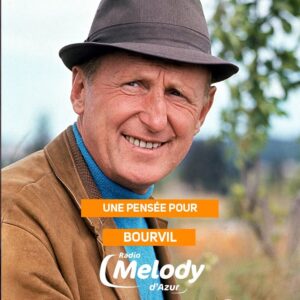Hommage à Bourvil sur Melody d'Azur