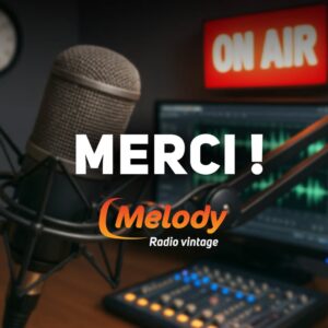 La Famille Melody Radio S'agrandit !