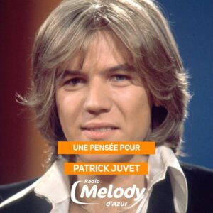 Hommage à Patrick Juvet par Melody d'Azur