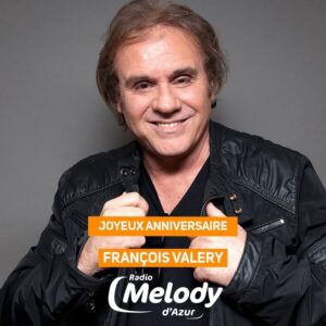 Joyeux Anniversaire François Valéry !