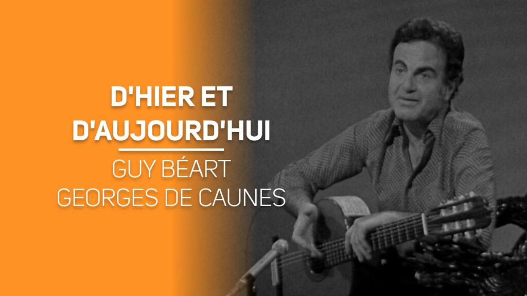 D'hier et d'aujourd'hui : Guy BEART