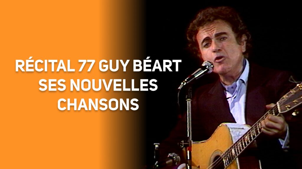 Récital 77 Guy Béart : ses nouvelles chansons