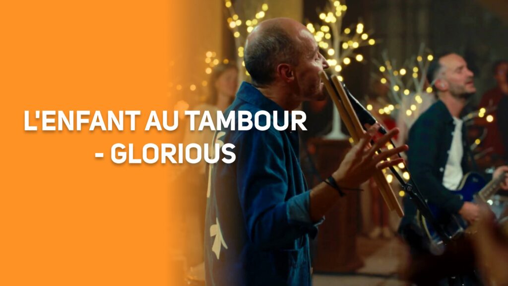 L'ENFANT AU TAMBOUR - GLORIOUS