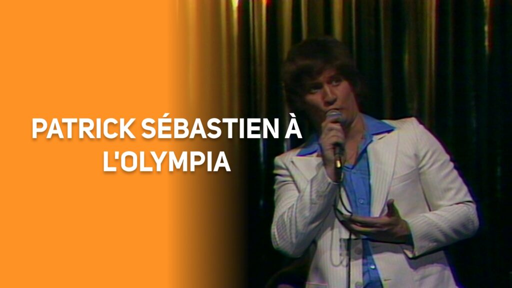Patrick Sébastien à l'Olympia