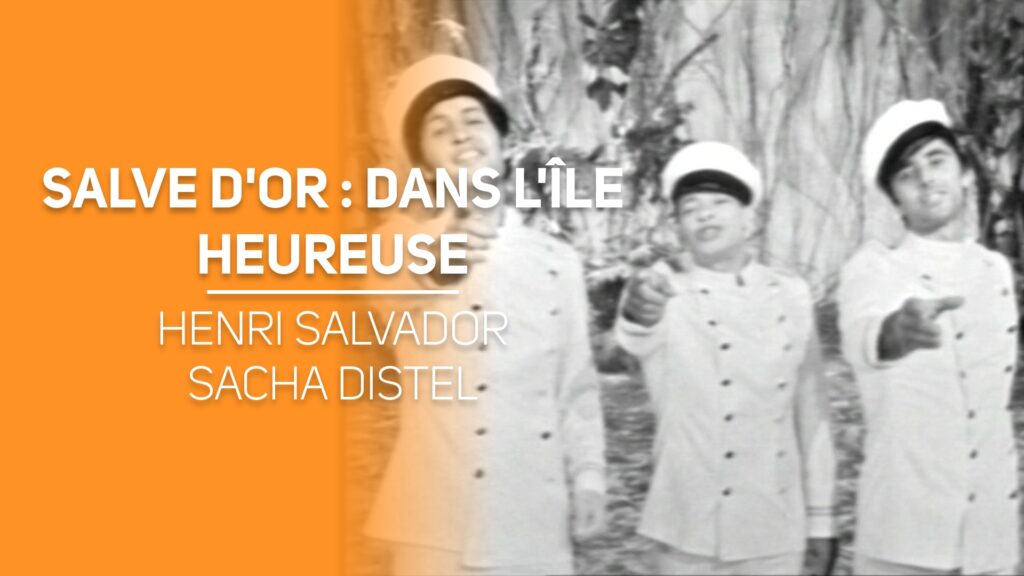 Salve d'or : dans l'île heureuse