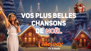 Le calendrier de l’Avent de Melody ouvre avec Petit Papa Noël