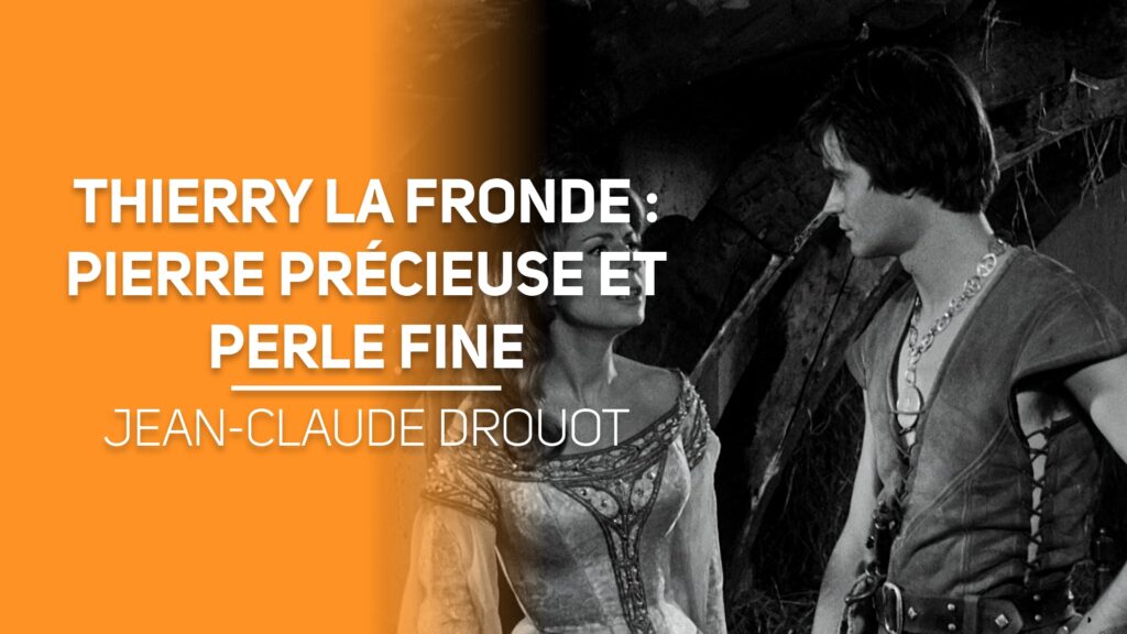 Thierry la fronde : pierre précieuse et perle fine