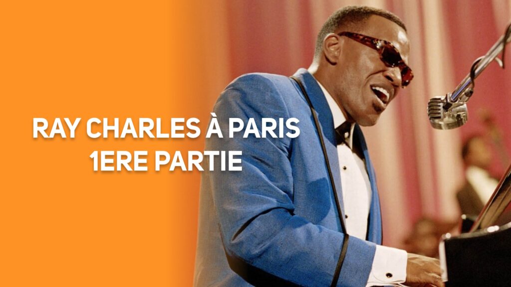 RAY CHARLES à Paris 1ere Partie