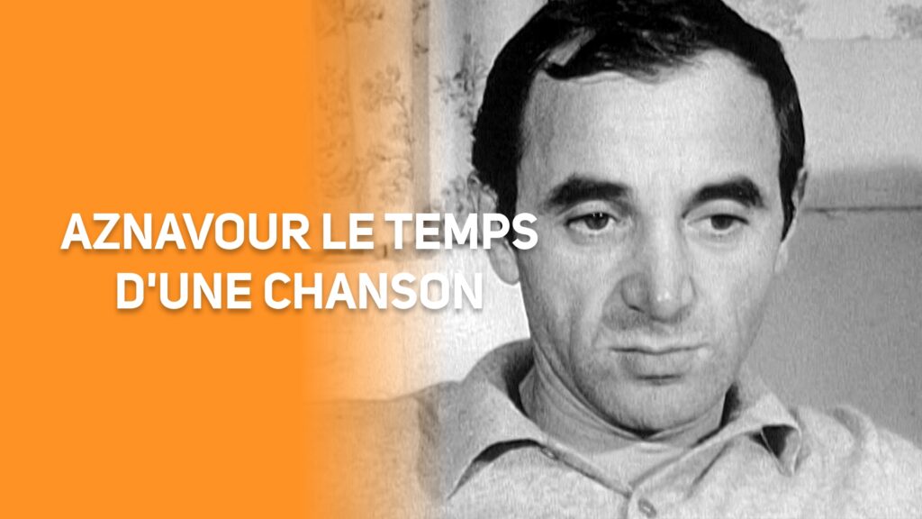 Aznavour le temps d'une chanson