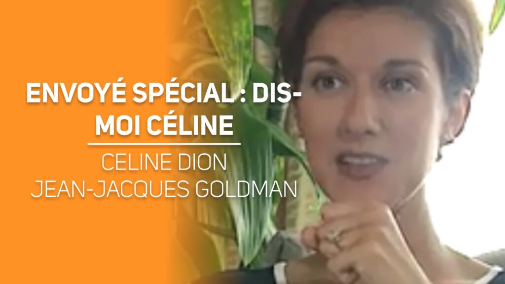 Envoyé Spécial : Dis-moi Céline
